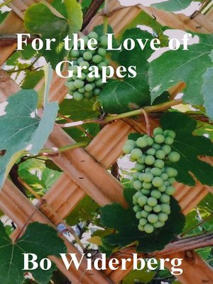 cover image of For the Love of Grapes